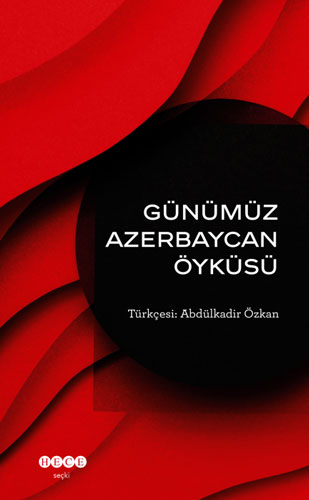 Günümüz Azerbaycan Öyküsü