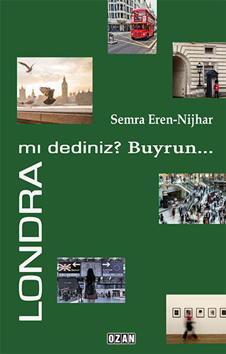 Londra mı Dediniz? Buyrun