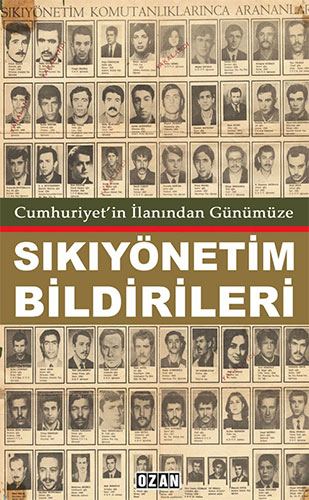 Cumhuriyet’in İlanından Günümüze Sıkıyönetim Bildirileri