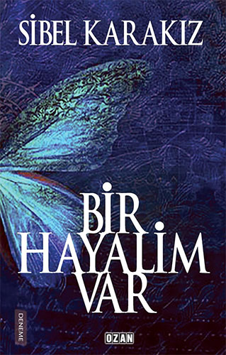 Bir Hayalim Var