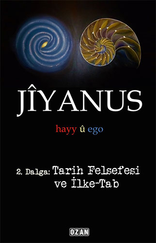 Jiyanus 2. Dalga: Tarih Felsefesi ve İlke-Tab