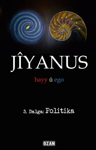 Jiyanus 3. Dalga: Politika