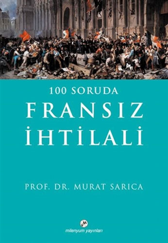 100 Soruda Fransız İhtilali