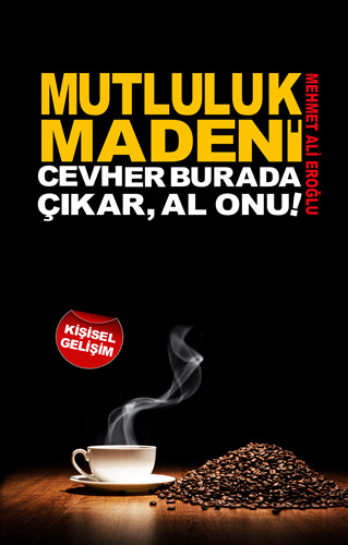 Mutluluk Madeni