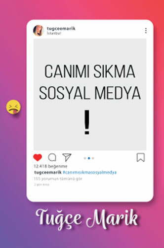 Canımı Sıkma Sosyal Medya