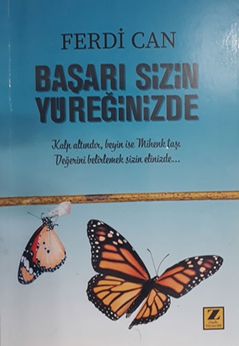 Başarı Sizin Yüreğinizde