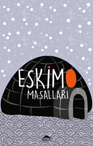 Eskimo Masalları 