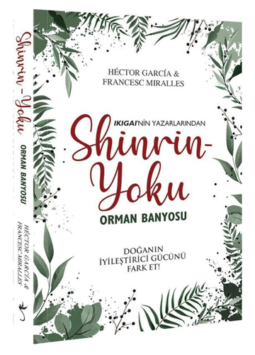 Shinrin Yoku - Orman Banyosu