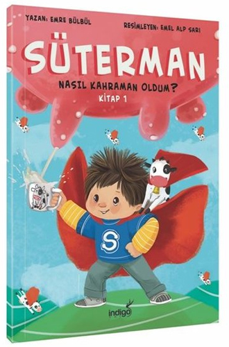 Süterman 1. Kitap - Nasıl Kahraman Oldum?