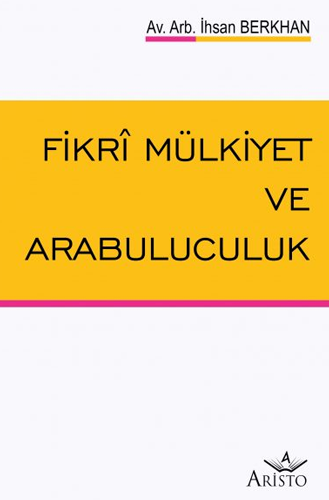 Fikrî Mülkiyet Ve Arabuluculuk