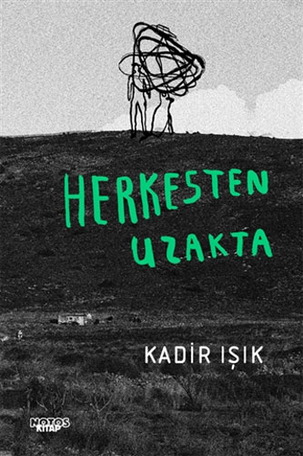 Herkesten Uzakta