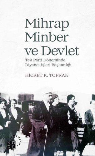 Mihrap, Minber ve Devlet