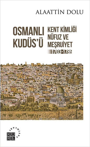 Osmanlı Kudüs’ü