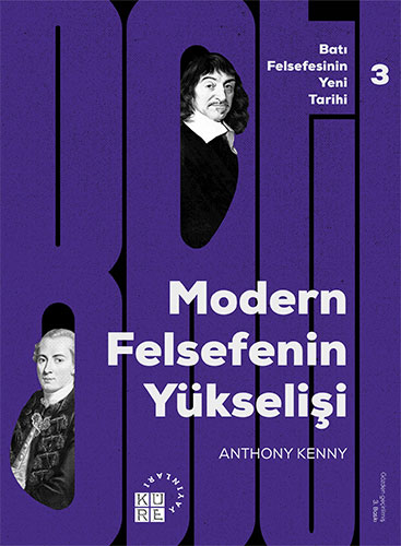 Batı Felsefesinin Yeni Tarihi 3. Cilt - Modern Felsefenin Yükselişi