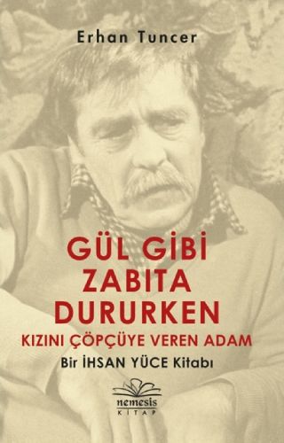 Gül Gibi Zabıta Dururken Kızını Çöpçüye Veren Adam