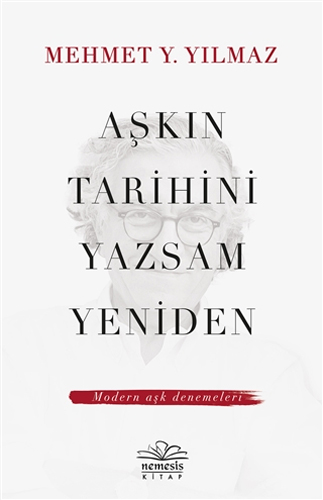 Aşkın Tarihini Yazsam Yeniden