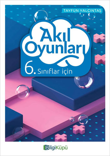 6. Sınıflar İçin Akıl Oyunları