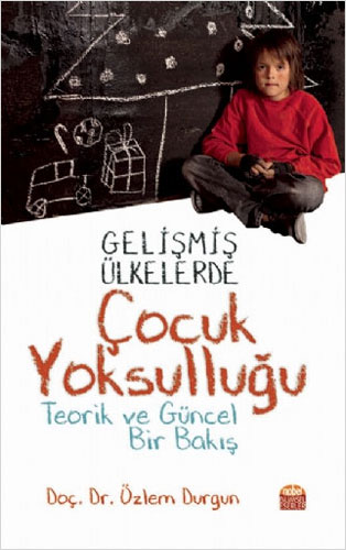 Gelişmiş Ülkelerde Çocuk Yoksulluğu