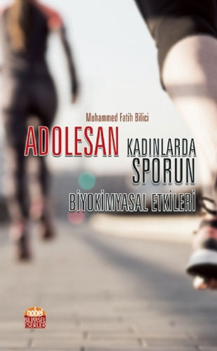 Adolesan - Kadınlarda Sporun Biyokimyasal Etkileri