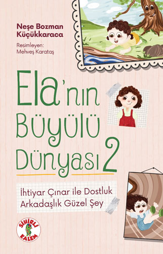 Ela’nın Büyülü Dünyası 2 