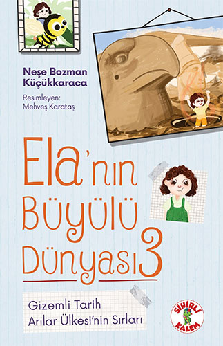 Ela’nın Büyülü Dünyası - 3