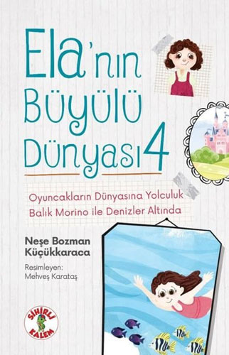 Ela'nın Büyülü Dünyası 4