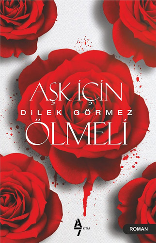 Aşk İçin Ölmeli