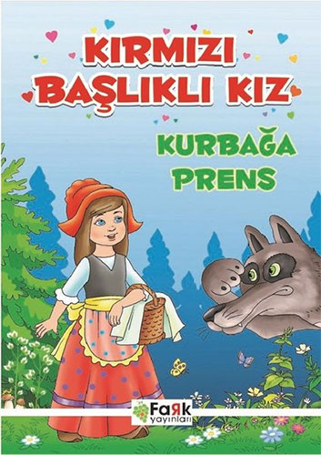 Kırmızı Başlıklı Kız - Kurbağa Prens