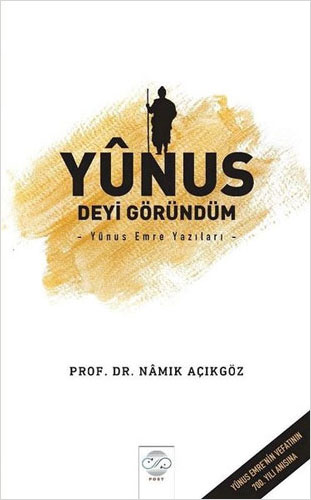 Yunus Deyi Göründüm