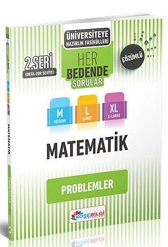 Üniversiteye Hazırlık Matematik Her Bedende Sorular 2. Seri Problemler