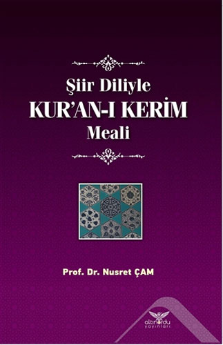 Şiir Diliyle Kur’an-ı Kerim Meali