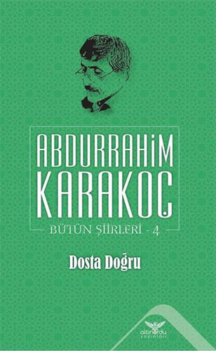 Dosta Doğru - Bütün Şiirleri 4