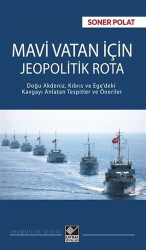 Mavi Vatan İçin Jeopolitik Rota