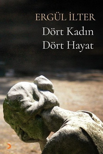 Dört Kadın Dört Hayat