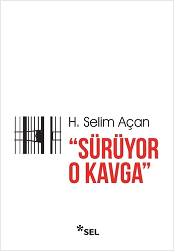 "Sürüyor O Kavga"