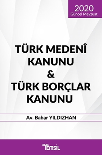 Türk Medeni Kanunu & Türk Borçlar Kanunu