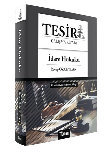 TESİR İdare Hukuku Konu Anlatımı