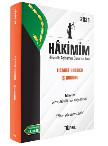 2021 Hâkimim - Ticaret Hukuku - İş Hukuku 