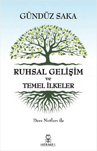 Ruhsal Gelişim ve Temel İlkeler