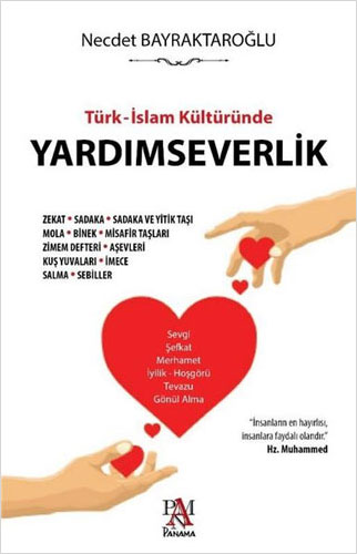 Türk - İslam Kültüründe Yardımseverlik