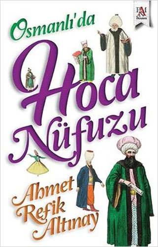 Osmanlı’da Hoca Nüfuzu