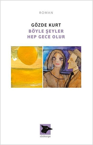 Böyle Şeyler Hep Gece Olur