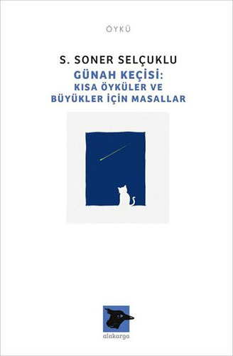 Günah Keçisi: Kısa Öyküler ve Büyükler İçin Masallar