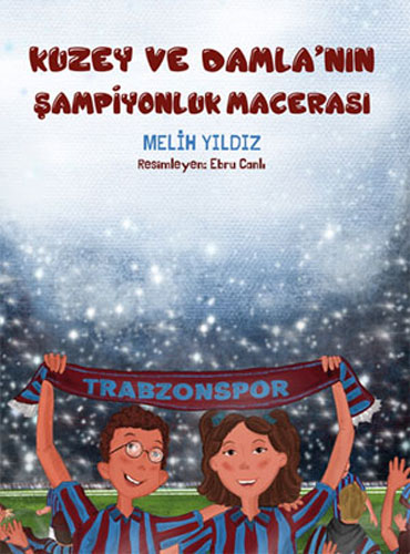 Kuzey ve Damla’nın Şampiyonluk Macerası