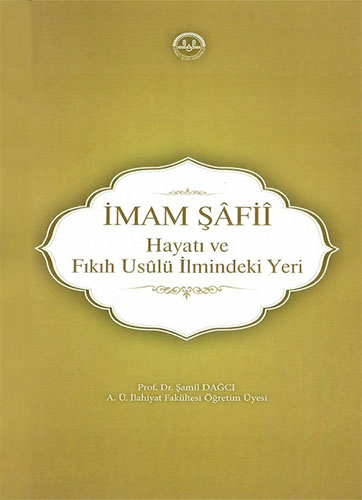 İmam Şafii: Hayatı ve Fıkıh Usulü İlmindeki Yeri