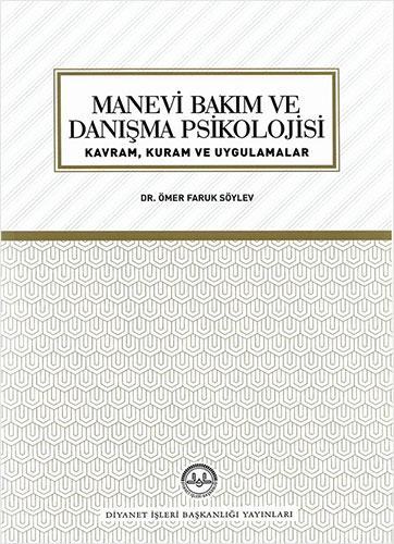 Manevi Bakım ve Danışma Psikolojisi