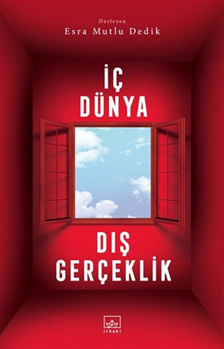 İç Dünya - Dış Gerçeklik