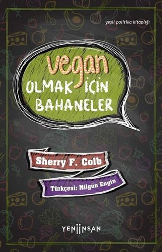 Vegan Olmak İçin Bahaneler 