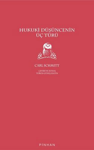 Hukuki Düşüncenin Üç Türü