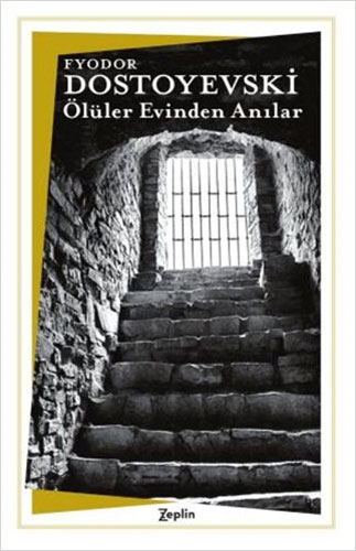 Ölüler Evinde Anılar